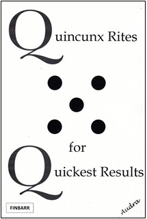 Quincunx Rites For Quickest Results By Audra